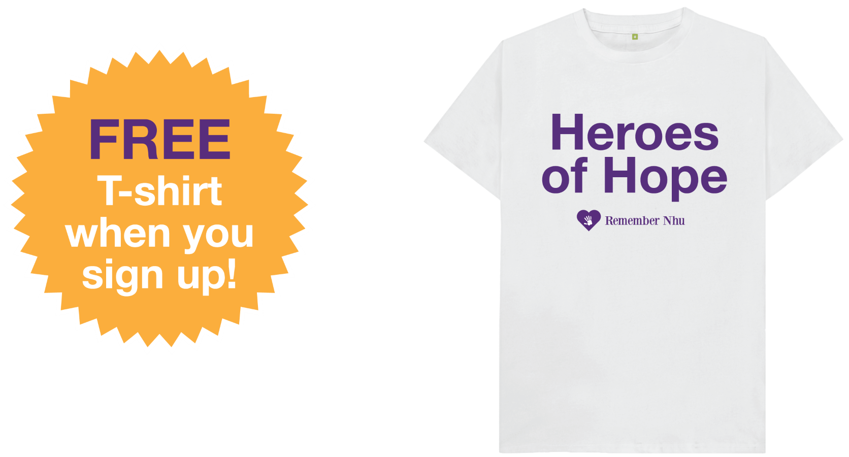 a T-shirt that says 'Heroes of Hope'